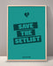 Save The Setlist Poster Print