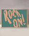 Rock on Print