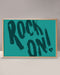 Rock on Print